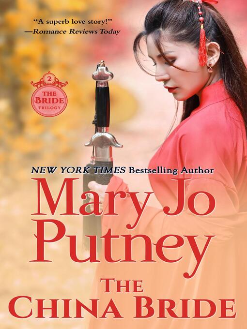 Title details for The China Bride by Mary Jo Putney - Available